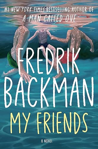 My Friends: A Novel - Hardcover