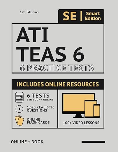 ATI TEAS 6 Practice Tests Workbook: 6 Full Length Practice Test Workbook Both In Book + Online, 1,020 Realistic Questions and Online Flashcards for ... the TEAS Test of Essential Academic Skills