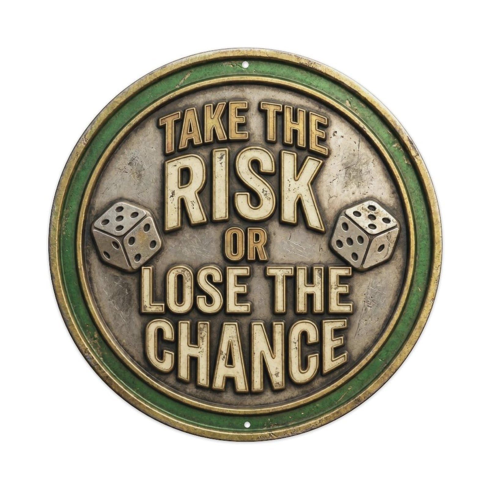 Take Risk Or Lose Chance Nostalgic Hanging Accessory Retro Slogans Vintage Metal Tin Sign Plaque Wall Decor for Cafe, Club Bar, Office, Garden Metal Poster 8x8Inch