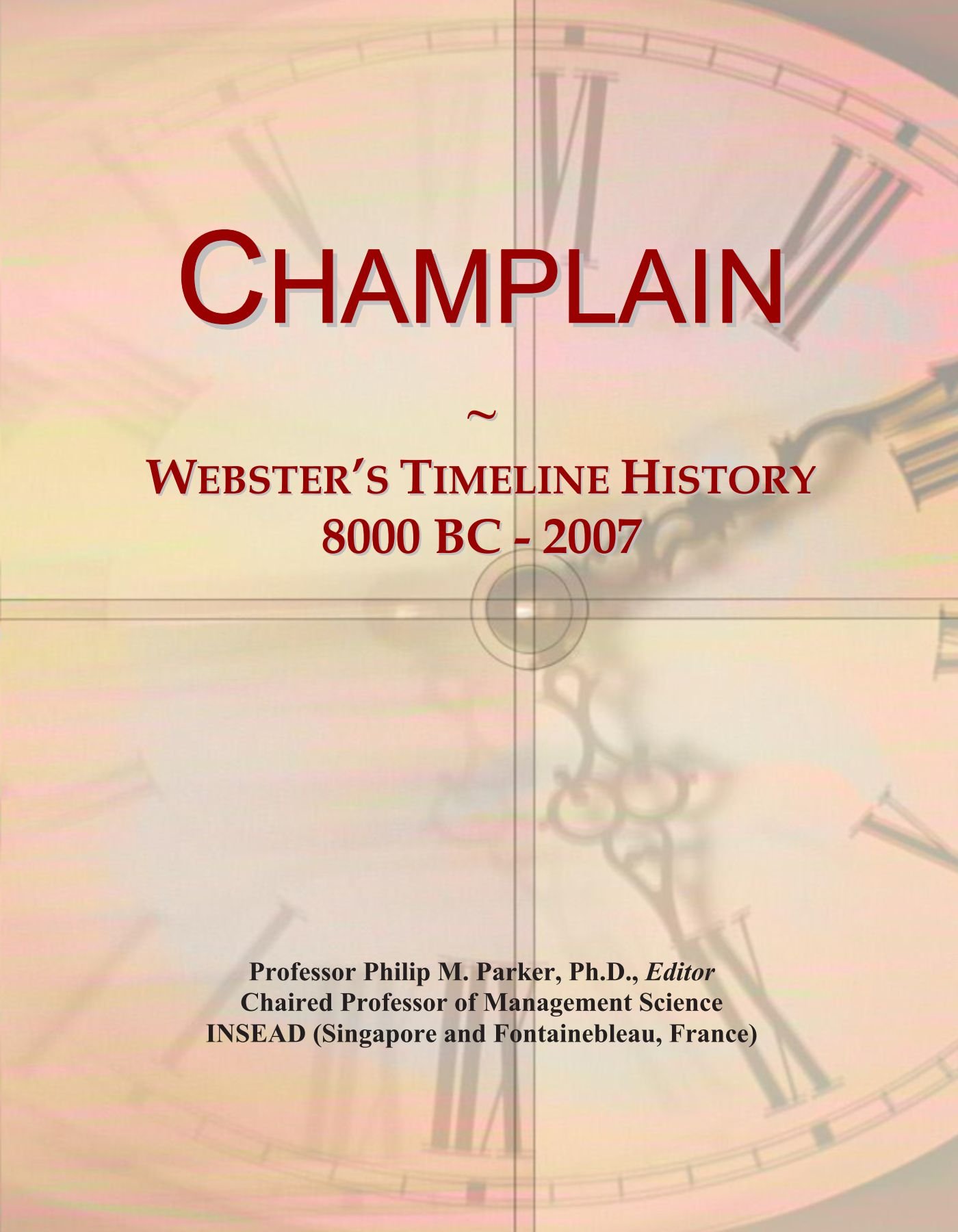 Champlain: Webster's Timeline History, 8000 BC - 2007
