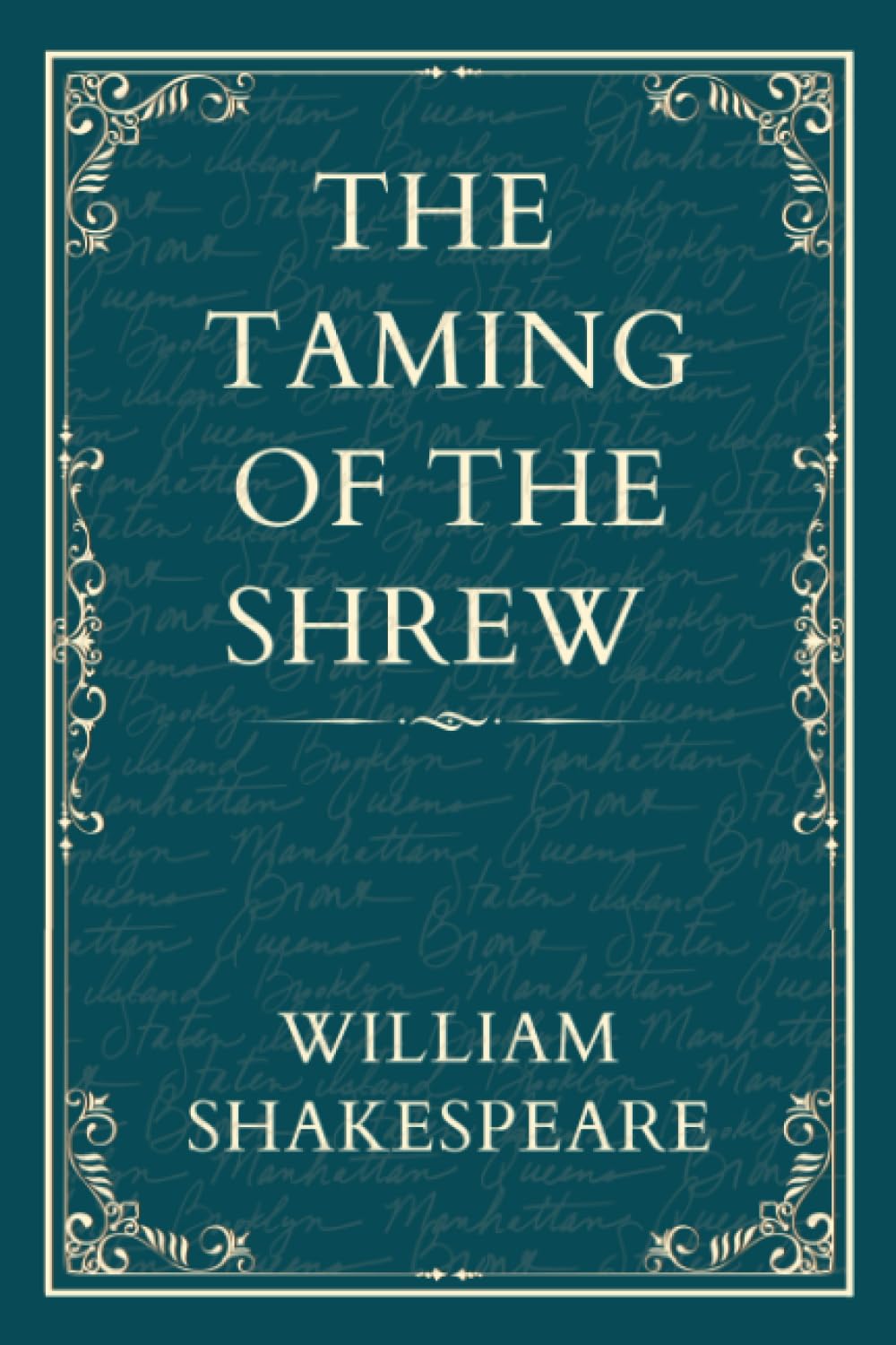 THE TAMING OF THE SHREW: Love and Romance in Renaissance Italy