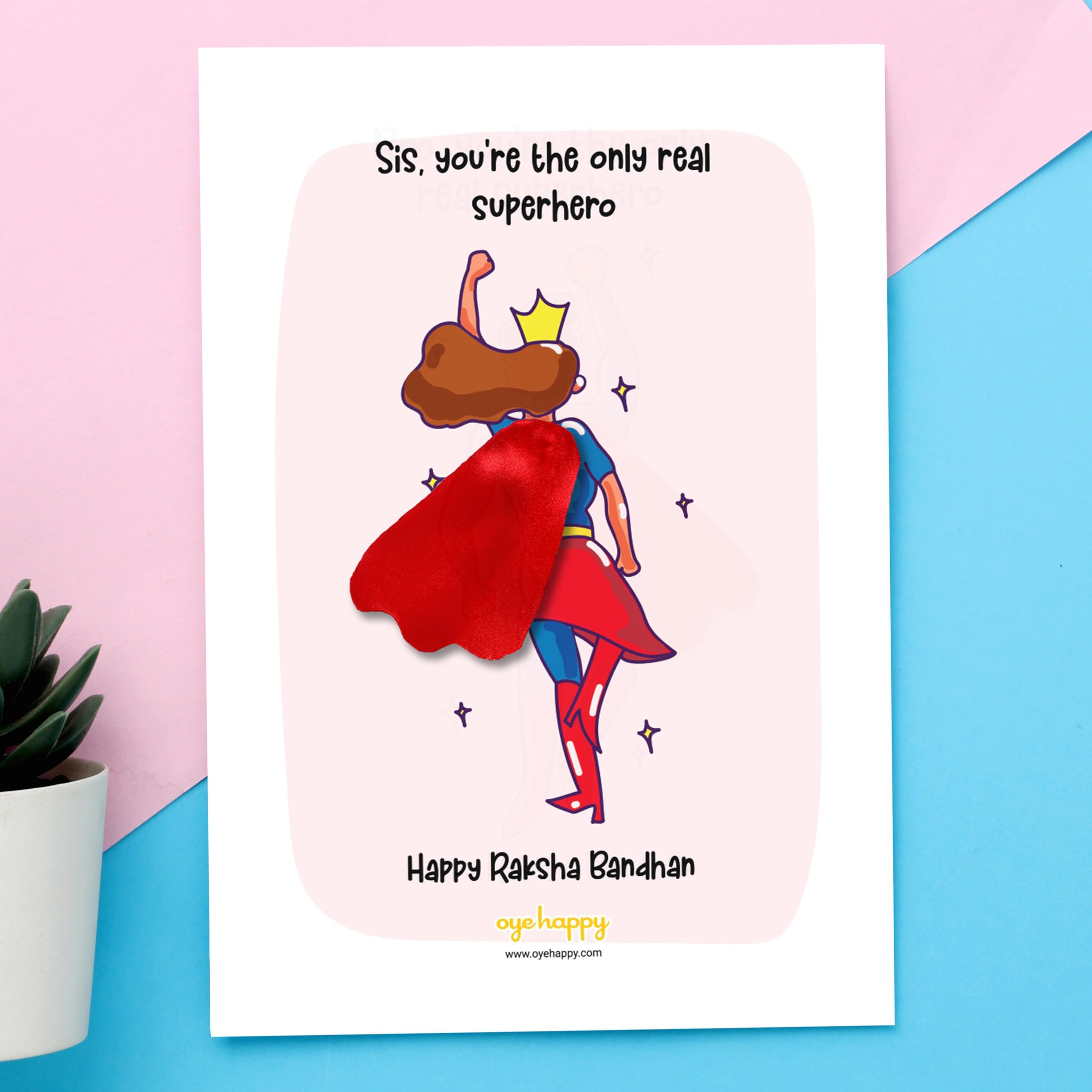 Oye Happy- Cape Card for Sister with Real Cape - Best Gift for Sister on Rakhi/Rakhi Gift for Sister/Greeting Cards for Sister 4