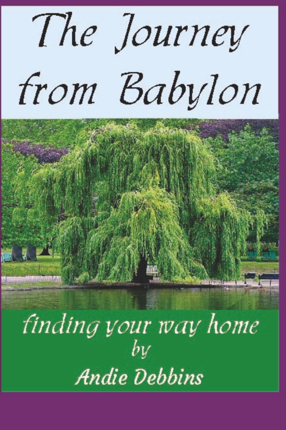 The Journey from Babylon: finding your way home