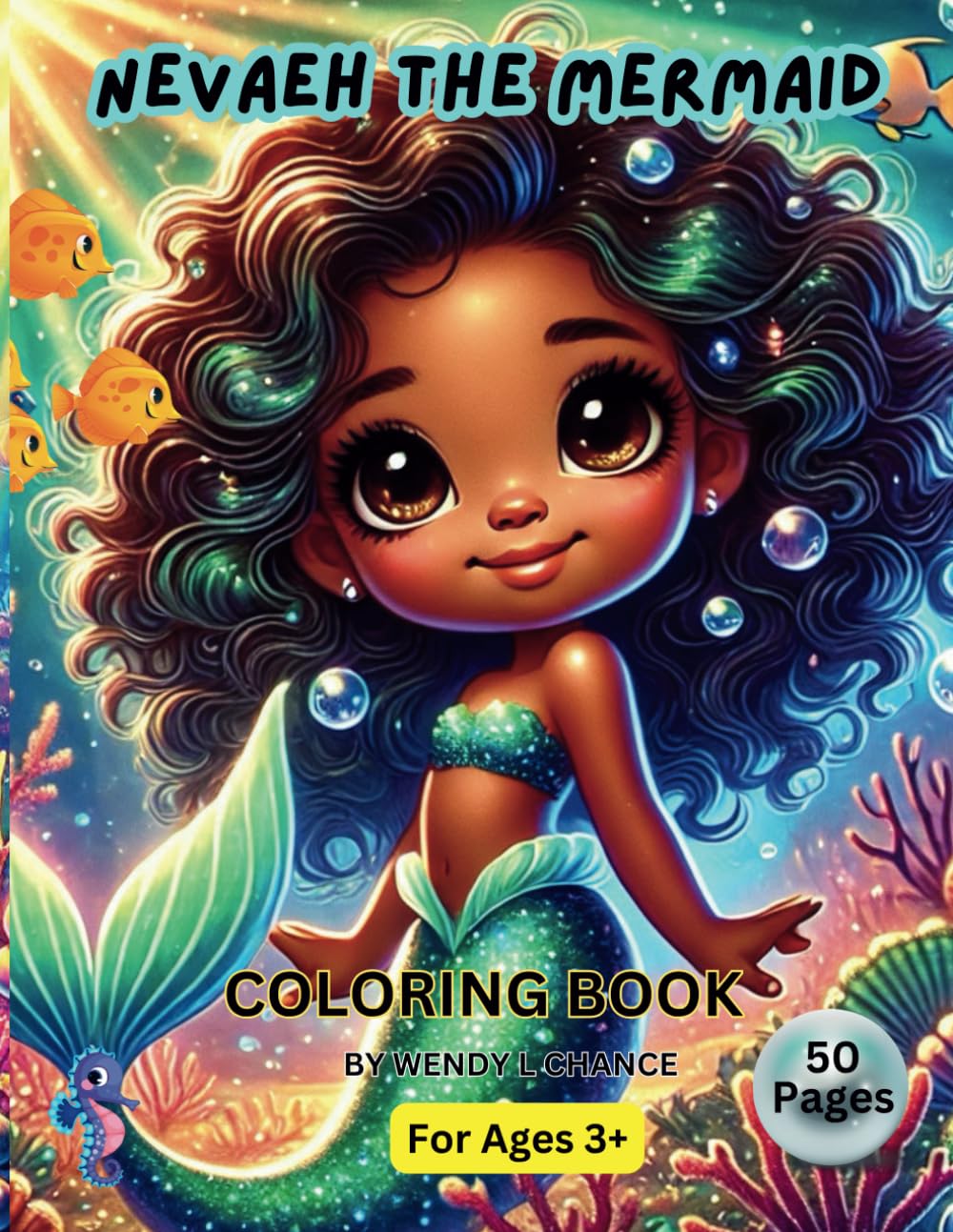 NEVAEH THE MERMAID: 50-PAGE COLORING BOOK