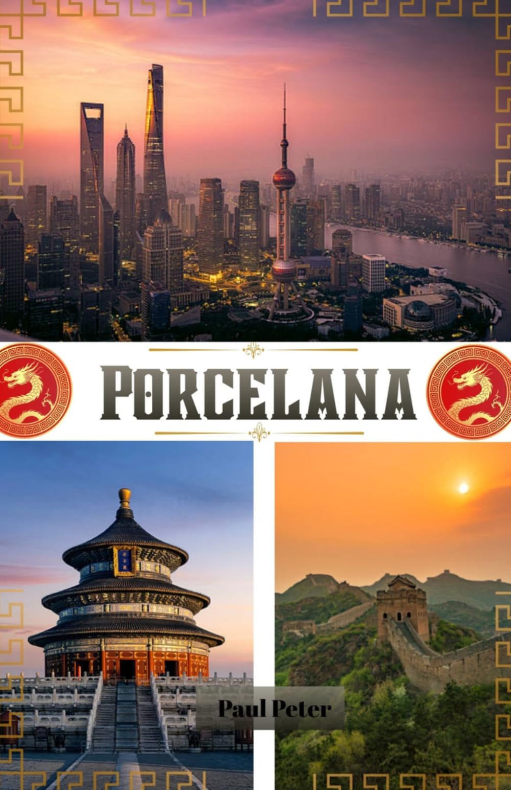 Porcelana Guía de viaje 2026: Un viaje completo desde dentro a través de las maravillas antiguas de China, sus ciudades modernas, sus tesoros ocultos, ... y sus ricas experiencias culturales.