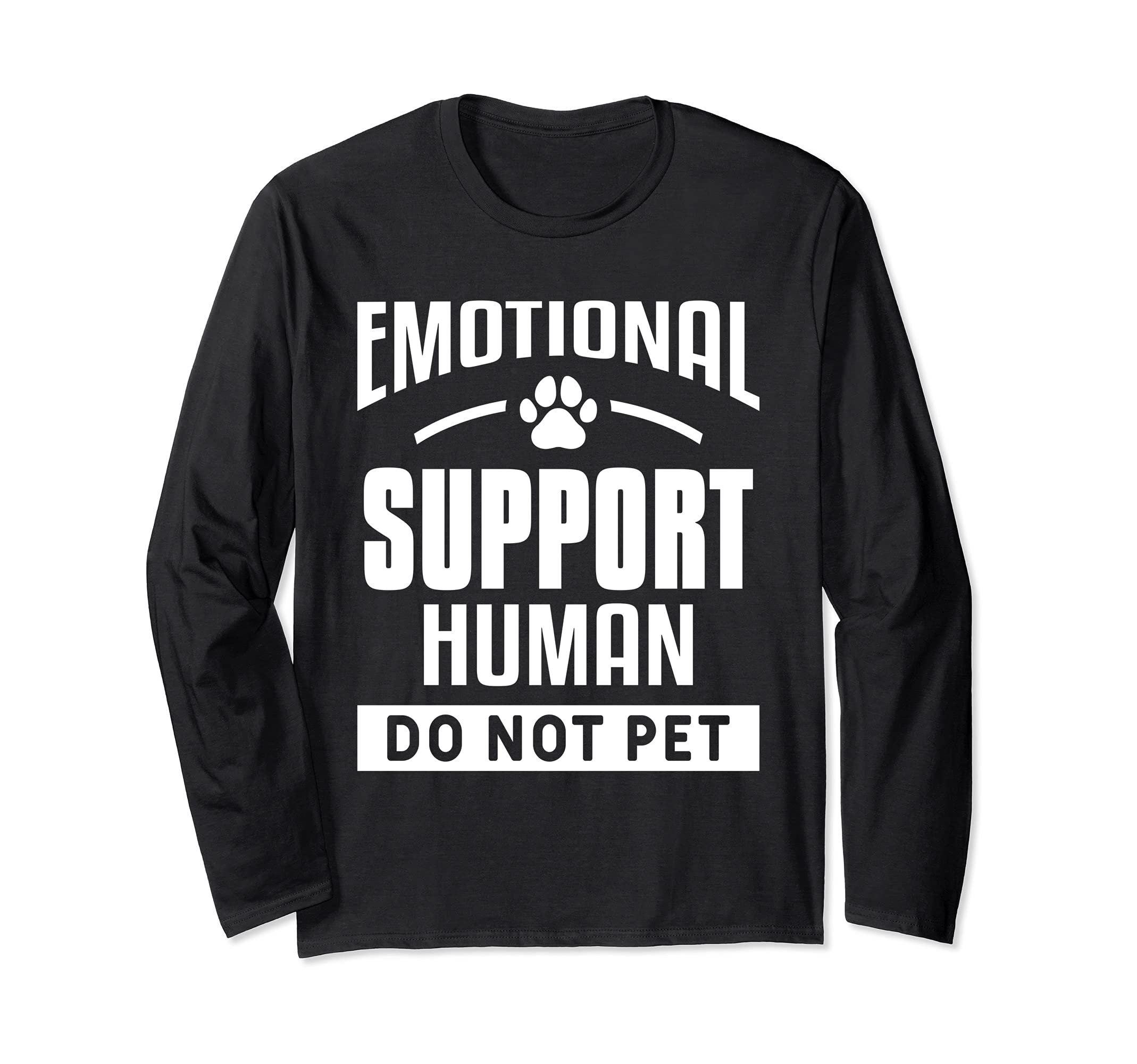 Emotional Support Human Do Not Pet Trained Dogs Service Dog Long Sleeve T-Shirt, Black