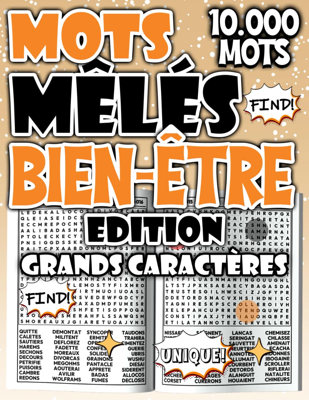 Mots Mêlés – Édition Bien-Être : 10.000 Mots Cachés pour Se détendre, Respirer et Réduire le Stress (Mots Mêlés Passion – Défis et Fun)