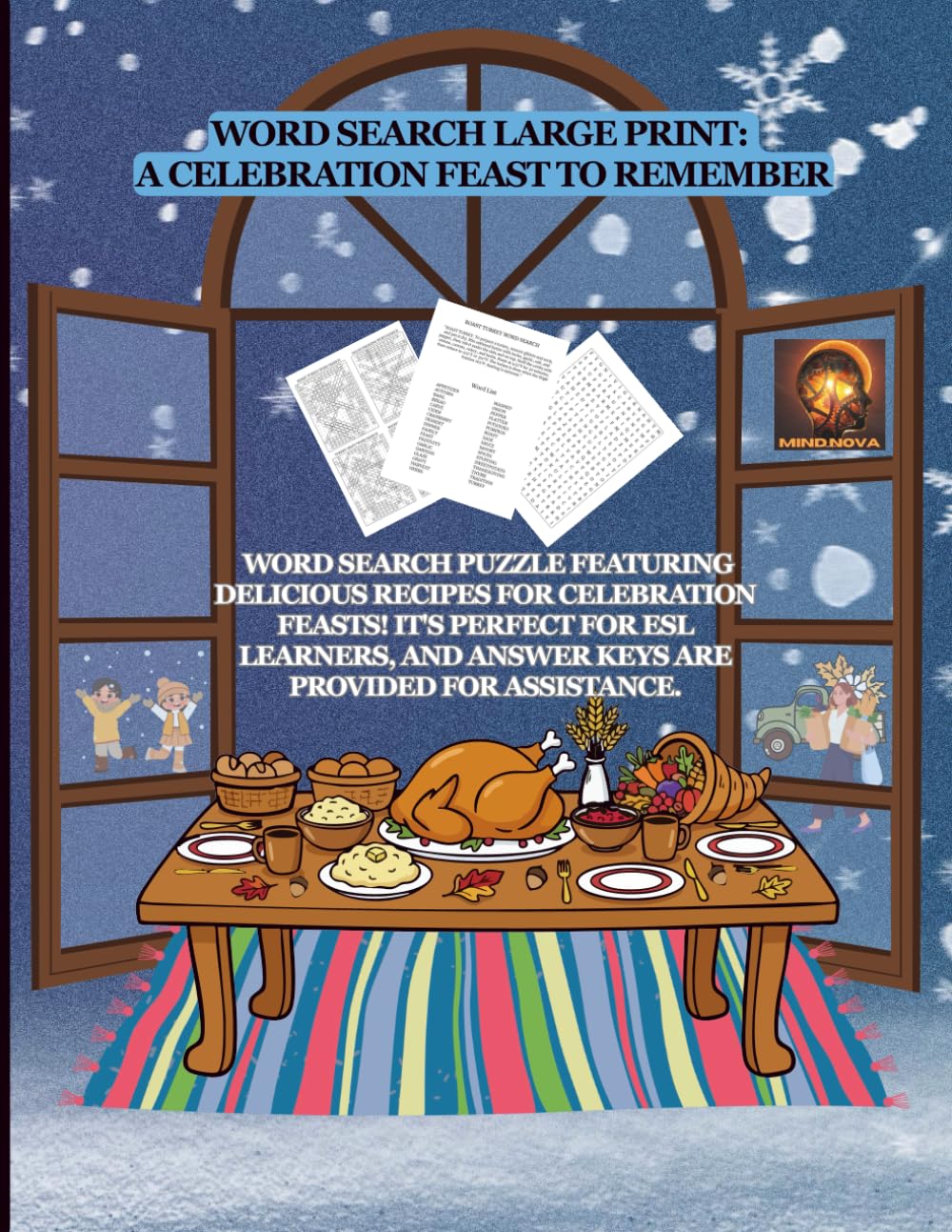 WORD SEARCH LARGE PRINT: A CELEBRATION FEAST TO REMEMBER: WORD SEARCH PUZZLE FEATURING DELICIOUS RECIPES FOR CELEBRATION FEASTS! IT'S PERFECT FOR ESL ... (CELEBRATION WORD SEARCH LARGE PRINT)