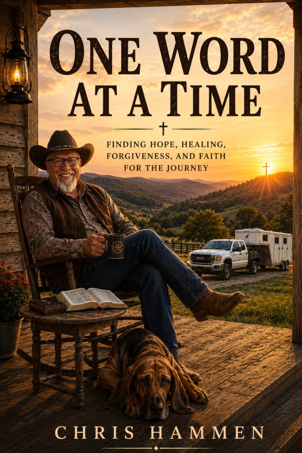 One Word at a Time: Finding Hope, Healing, Forgiveness, and Faith for the Journey