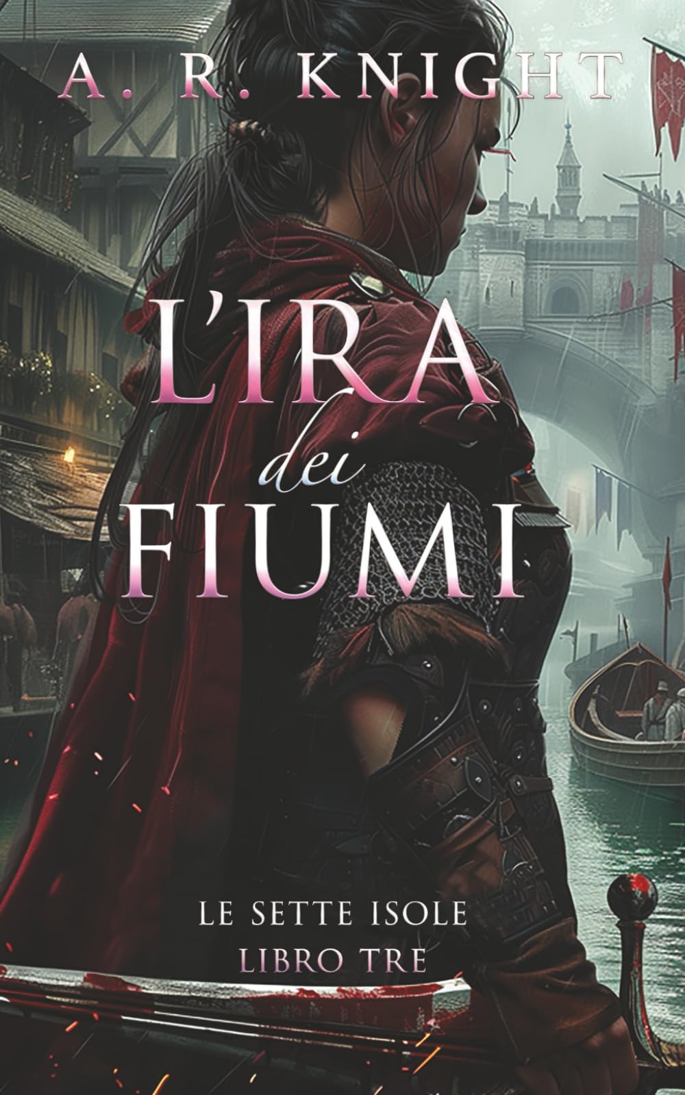 L'Ira dei Fiumi (Le Sette Isole)