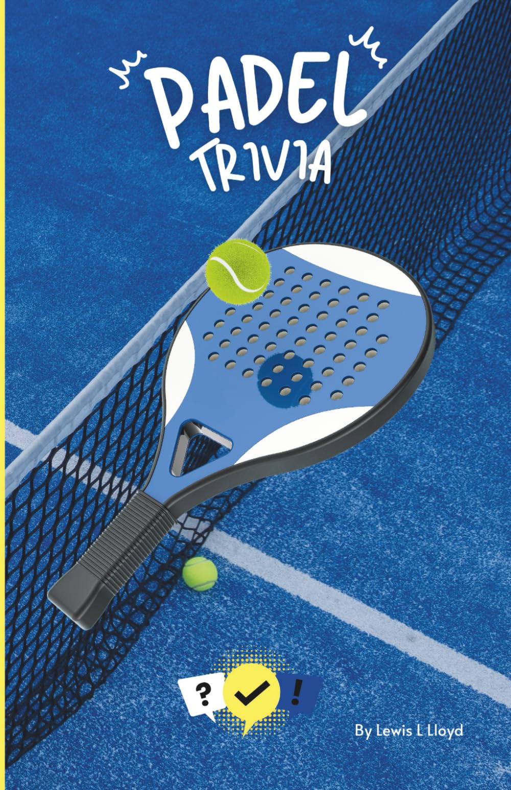 Padel Book: The Perfect Gift for Fans of the World’s Fastest-Growing Sport