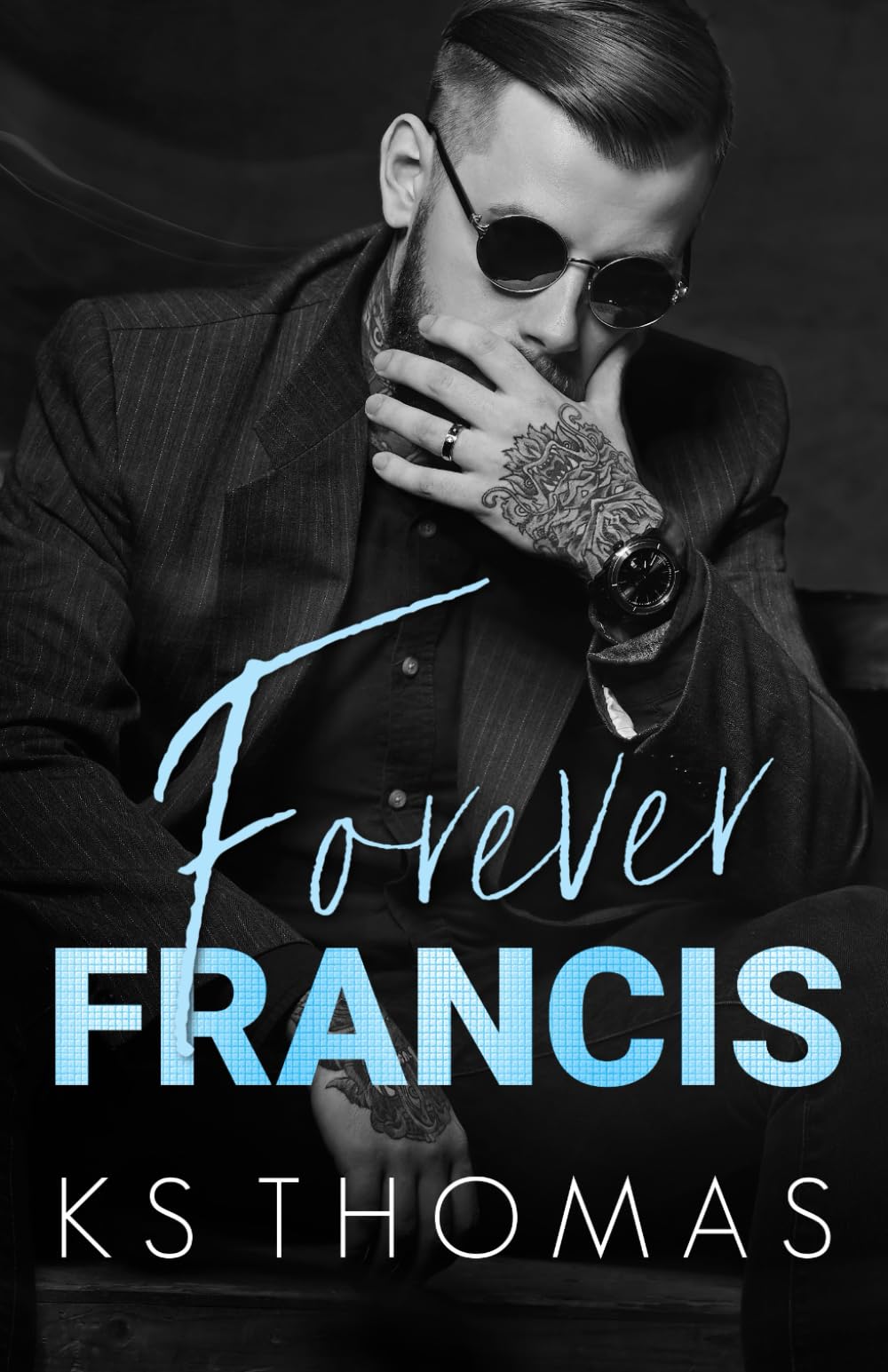 Forever Francis: A Rock Star Romance: 4 (A Finding Nolan Novel)