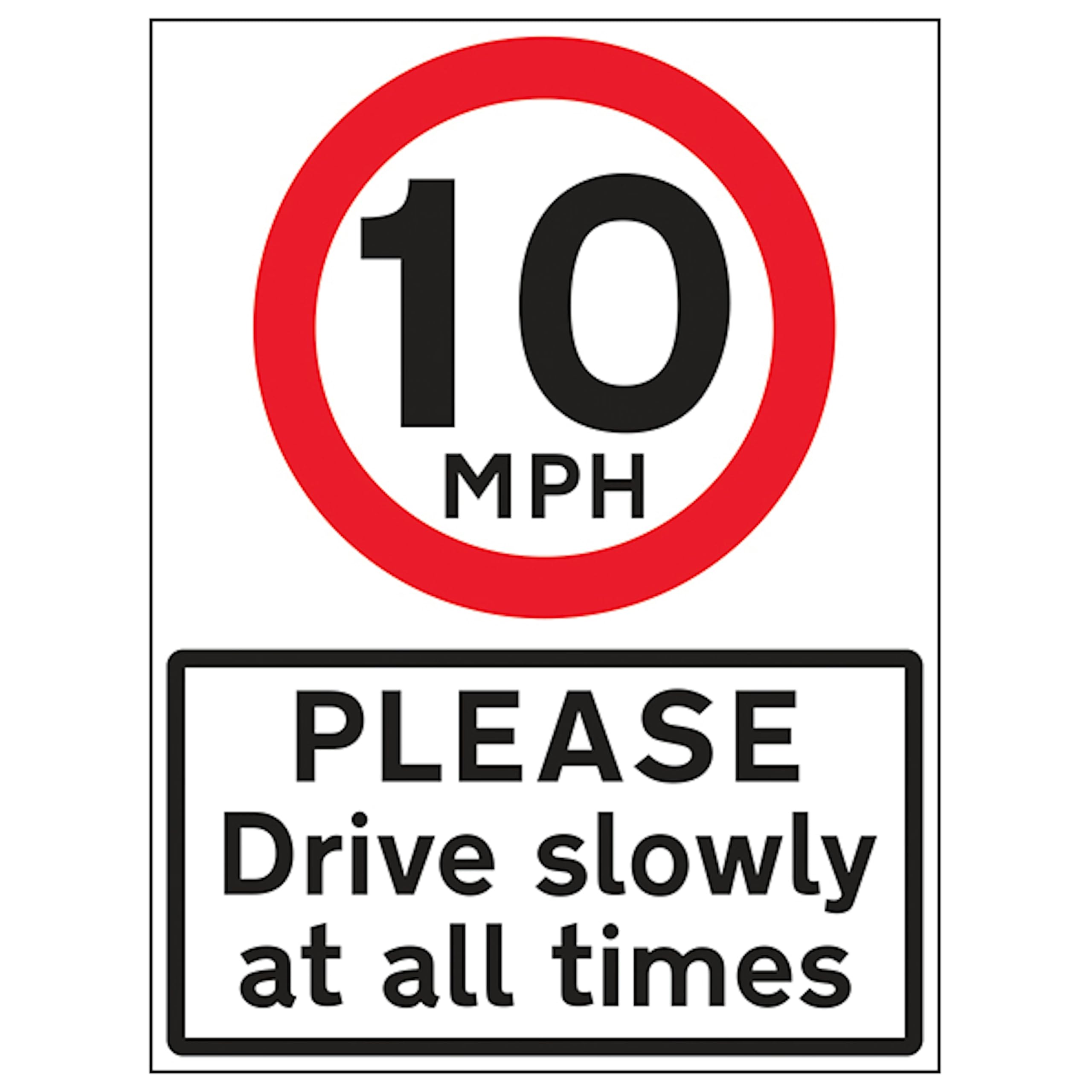 V Safety 10 MPH Please Drive Slowly 450 x 600 mm - 3mm Reflective Aluminium Composite Safety Sign, White