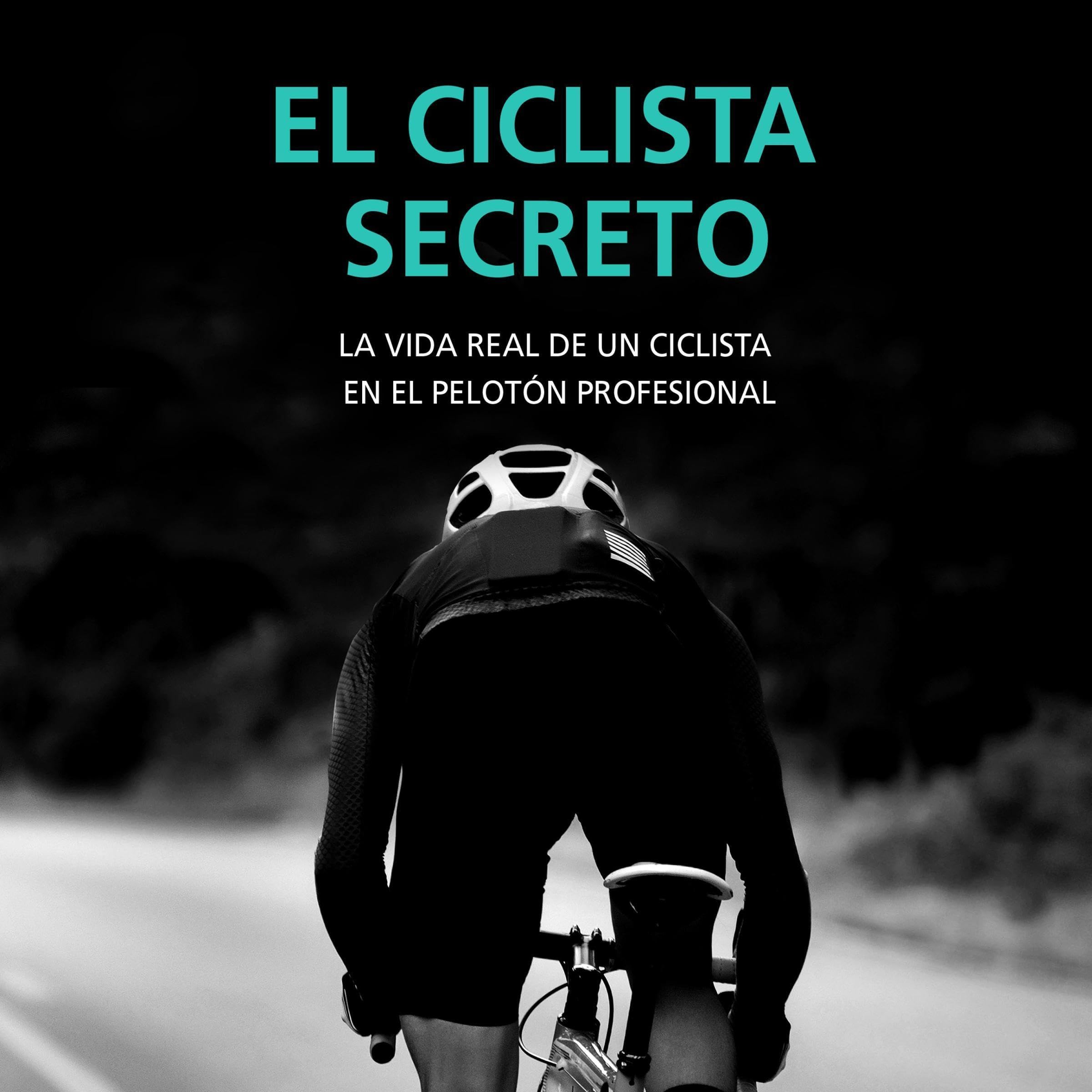 El ciclista secreto [The Secret Cyclist]