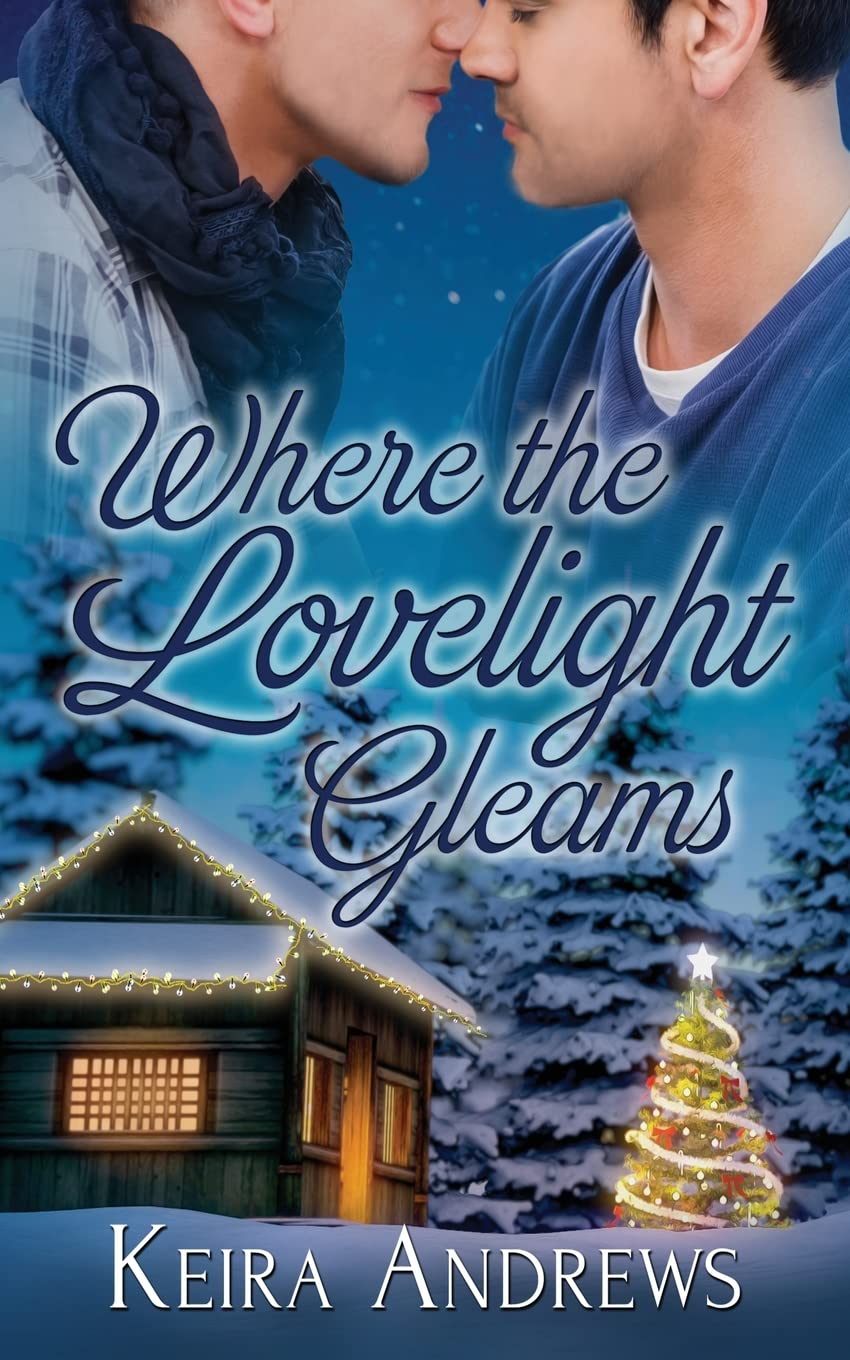 Where the Lovelight Gleams (Love at the Holidays)