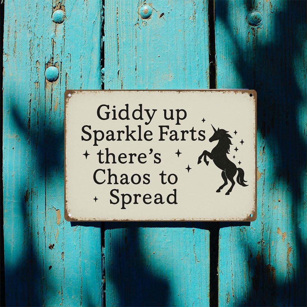 Funny Unicorn Decor Sign Vintage Metal Tin Signs, Giddy up Sparkle Farts there's Chaos to Spread Sign - Retro Unicorn Wall Decor for Home, Office, Humor Sign Gift for Fantasy & Humor Enthusiasts 8x12 Inch - Image 4