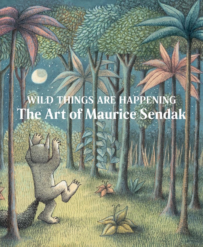 Wild Things Are Happening The Art Of Mau