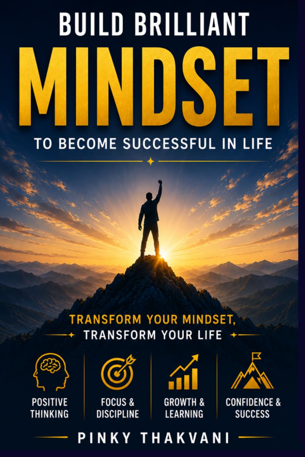 Build Brilliant Mindset: To Become Successful in Life