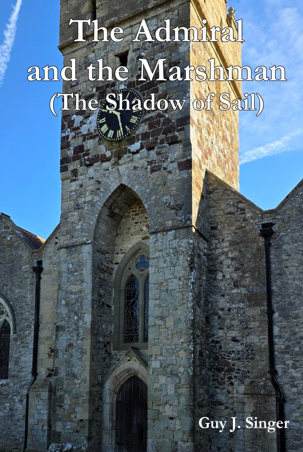 The Admiral and the Marshman (Norton Lodge Fictional Series)