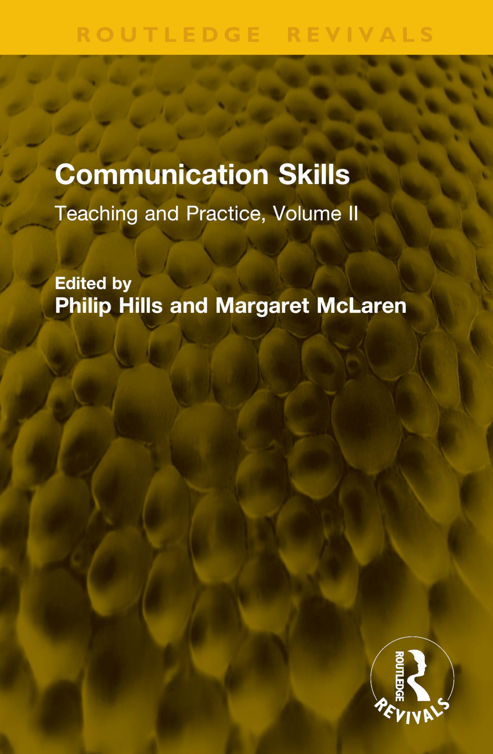 Communication Skills: Teaching and Practice (Routledge Revivals)