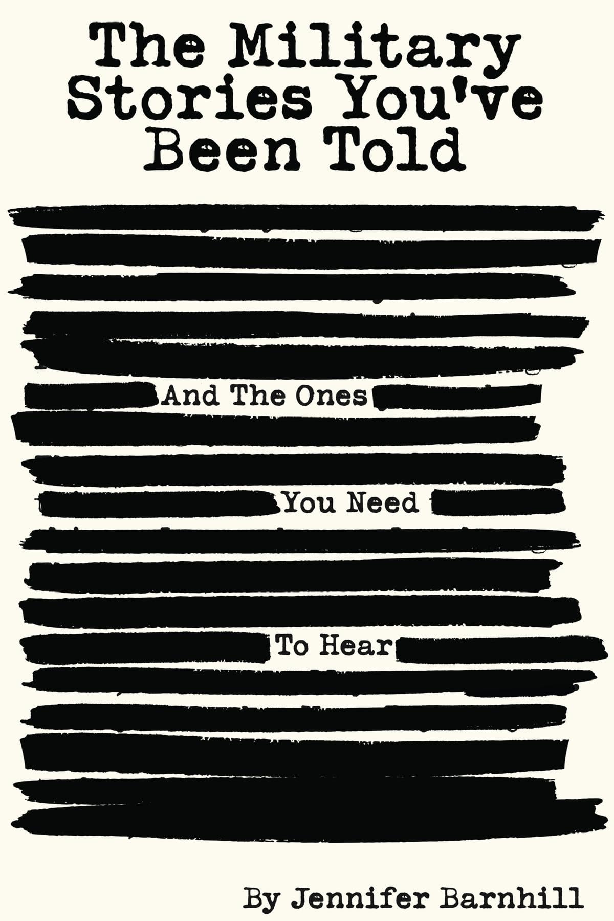 The Military Stories You've Been Told and the Ones You Need to Hear