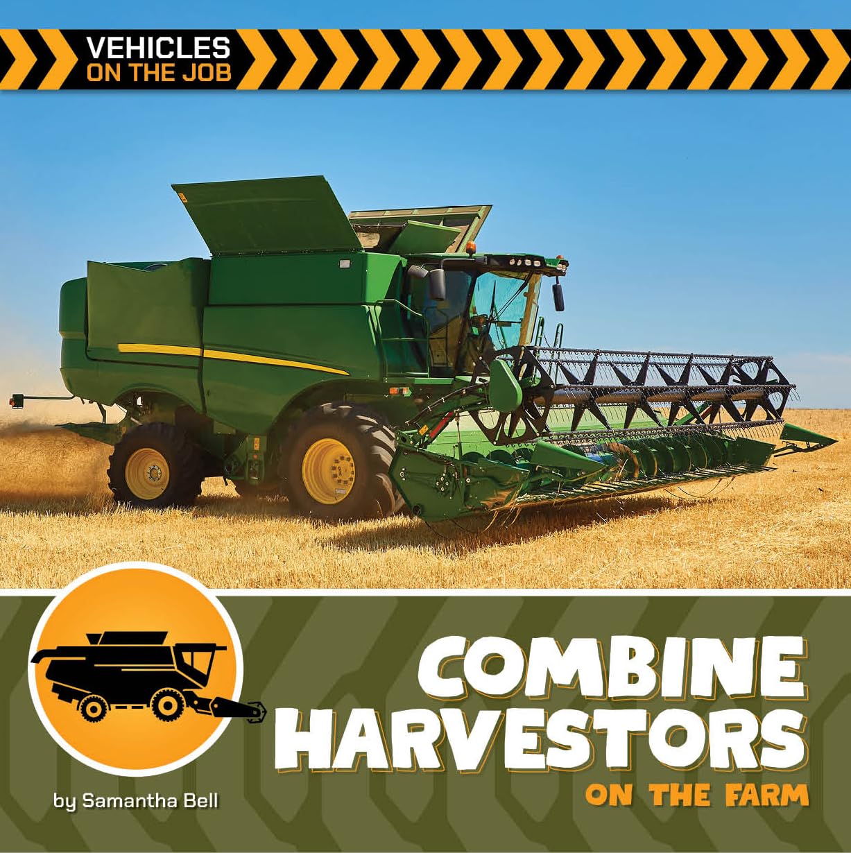 Combine Harvesters on the Farm (21st Century Beginning Library: Vehicles on the Job)