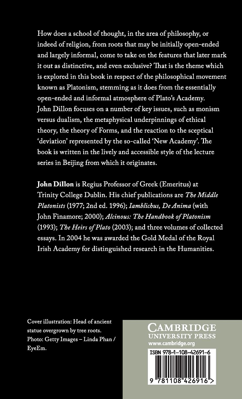 The Roots of Platonism: The Origins and Chief Features of a Philosophical Tradition