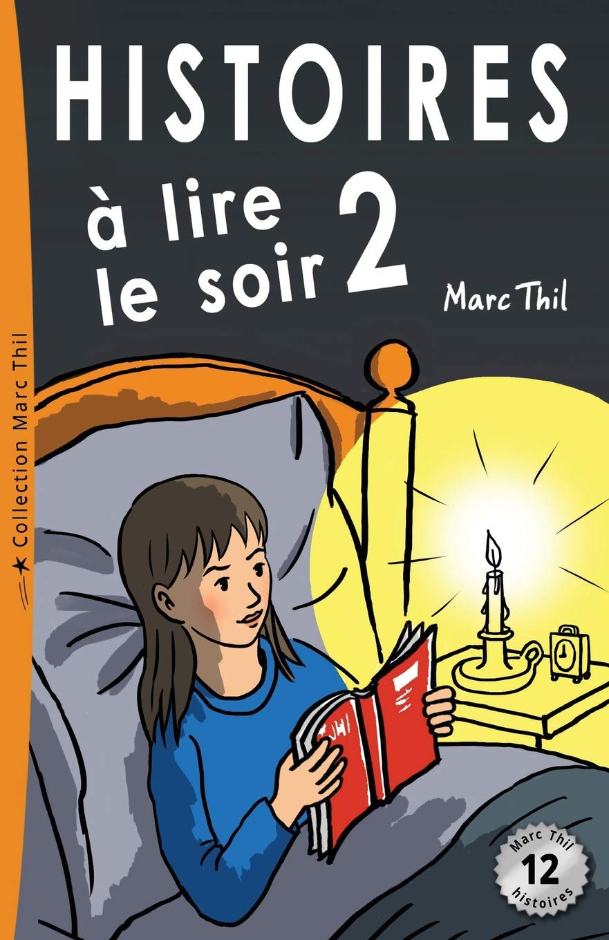 Histoires a lire le soir 2 (French Edition)