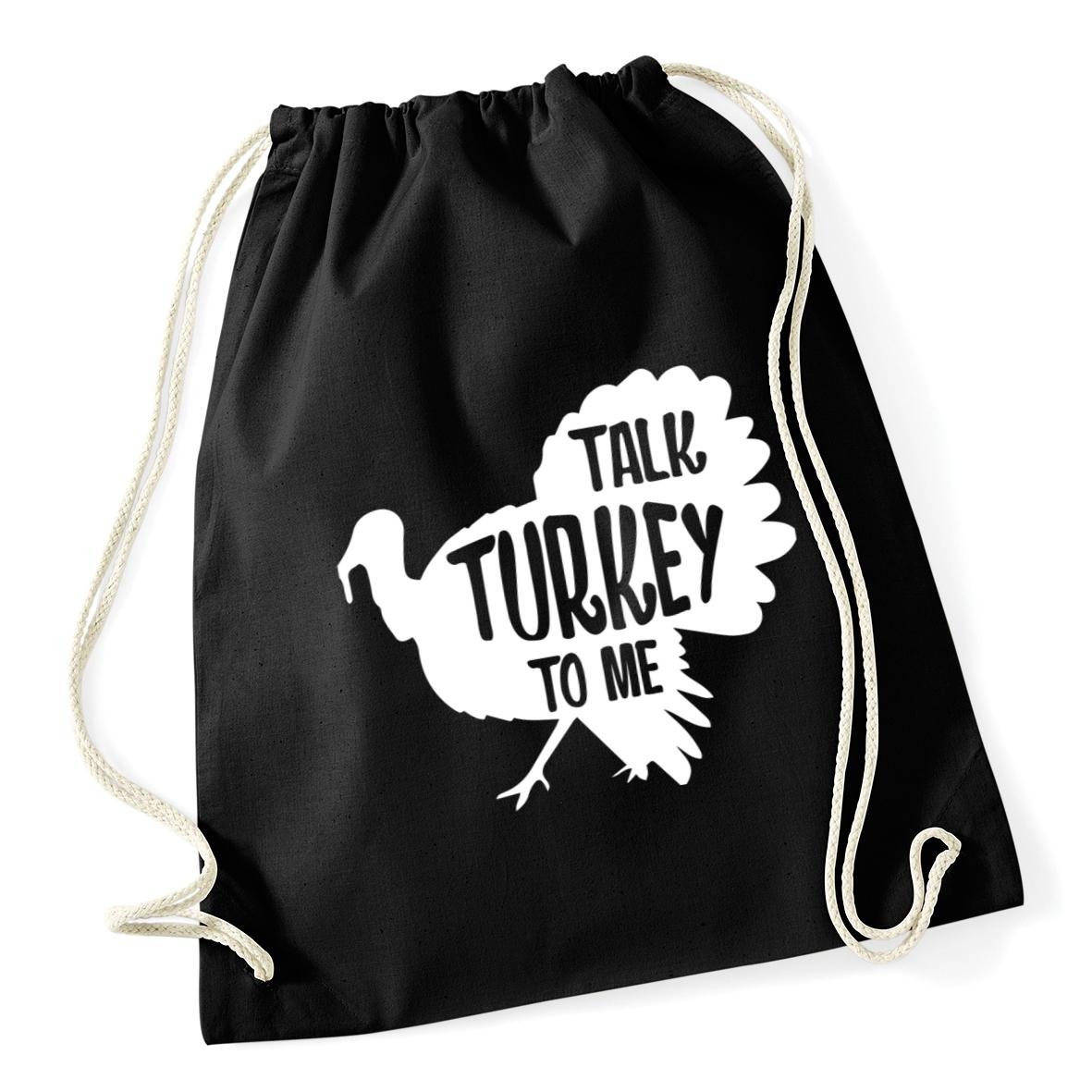 Hippowarehouse Talk Turkey to Me - Thanksgiving Drawstring Cotton School Gym Bag 37cm x 46cm, 12 litres