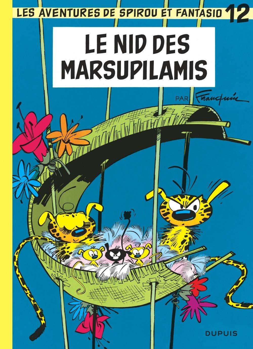 Les aventures de Spirou et Fantasio: Spirou et Fantasio 12/Le nid des marsupilam