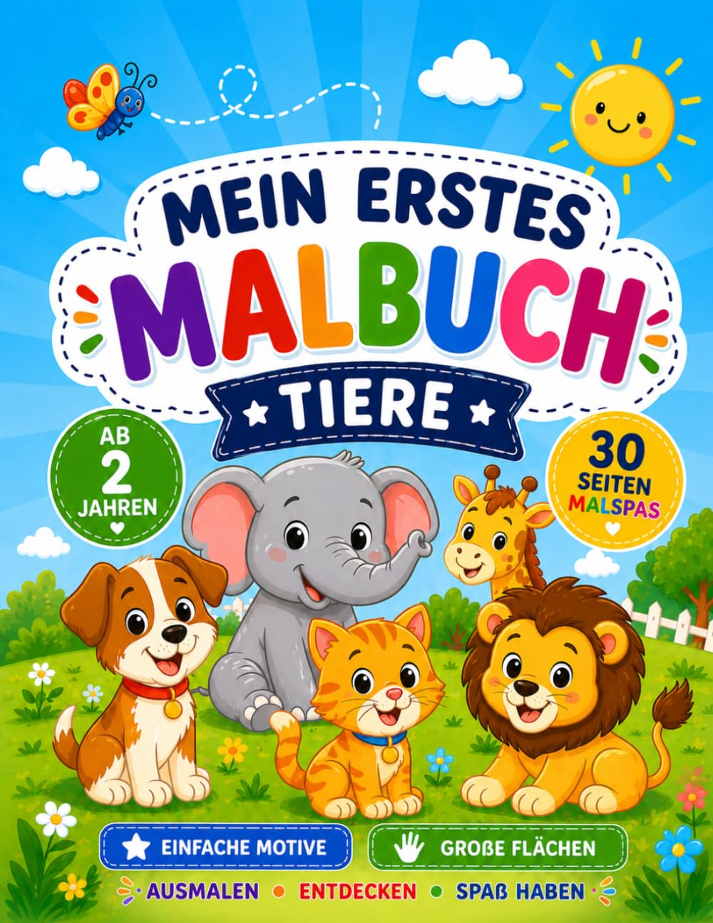 Mein erstes Malbuch – Tiere: Einfache Ausmalbilder mit süßen Tieren für Kinder ab 2 Jahren | Große Motive & dicke Linien