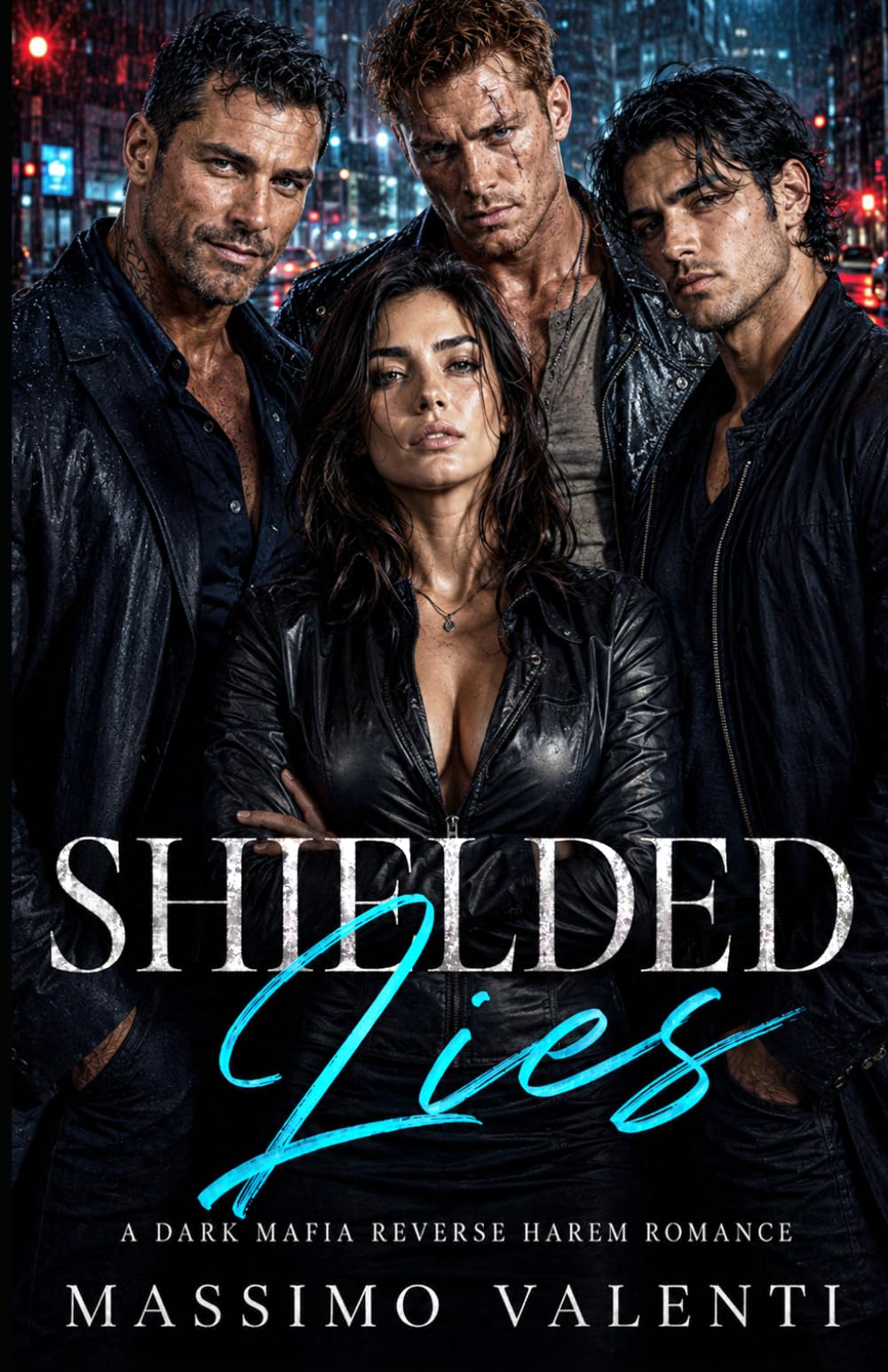 Shielded Lies: A Dark Mafia Reverse Harem Romance (Covert Lies)