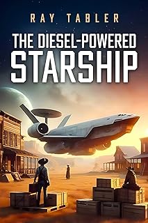The Diesel-Powered Starship: Pirates, anarchists, religious fanatics, and rim running rogues