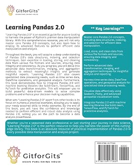 Learning Pandas 2.0: A Comprehensive Guide to Data Manipulation and Analysis for Data Scientists and Machine Learning Professionals