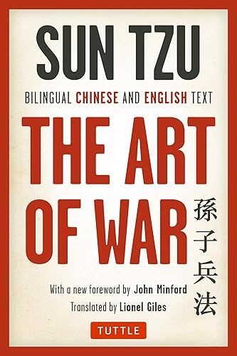 Sun Tzu's The Art of War: Bilingual Edition - Complete Chinese and English Text