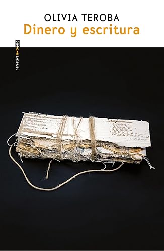 Dinero y escritura (Spanish Edition)