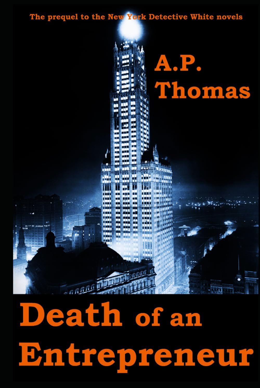 Death of an Entrepreneur (The White Knight: Tales of a New York Detective)