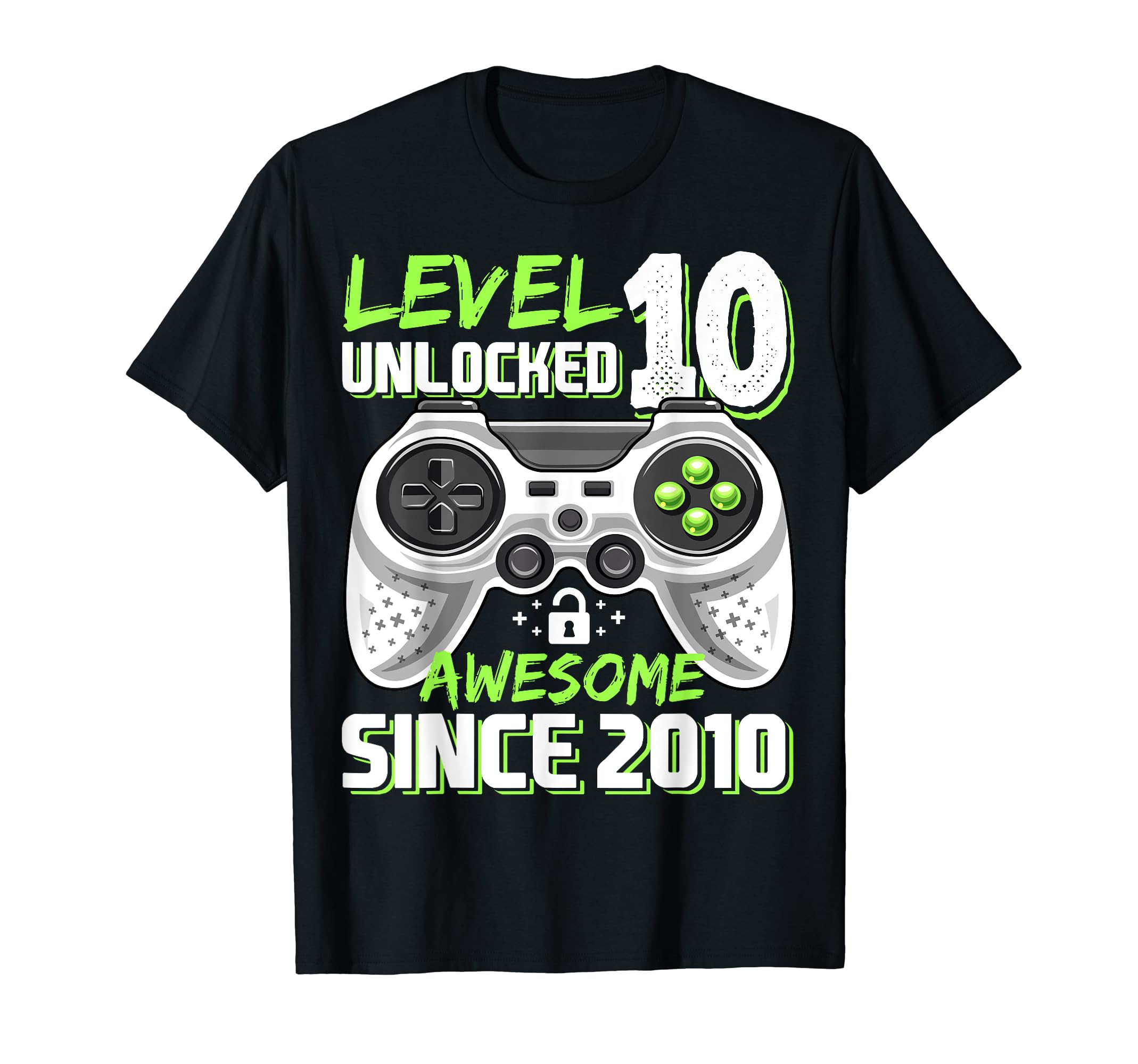 Level 10 Unlocked Awesome 2010 Video Game 10th Birthday Gift T-Shirt