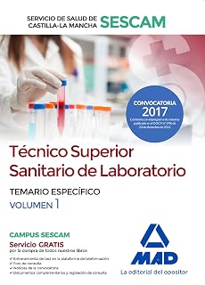 Técnico superior sanitario de laboratorio Servicio de Salud Castilla-La Mancha . Temario específico Vol.1