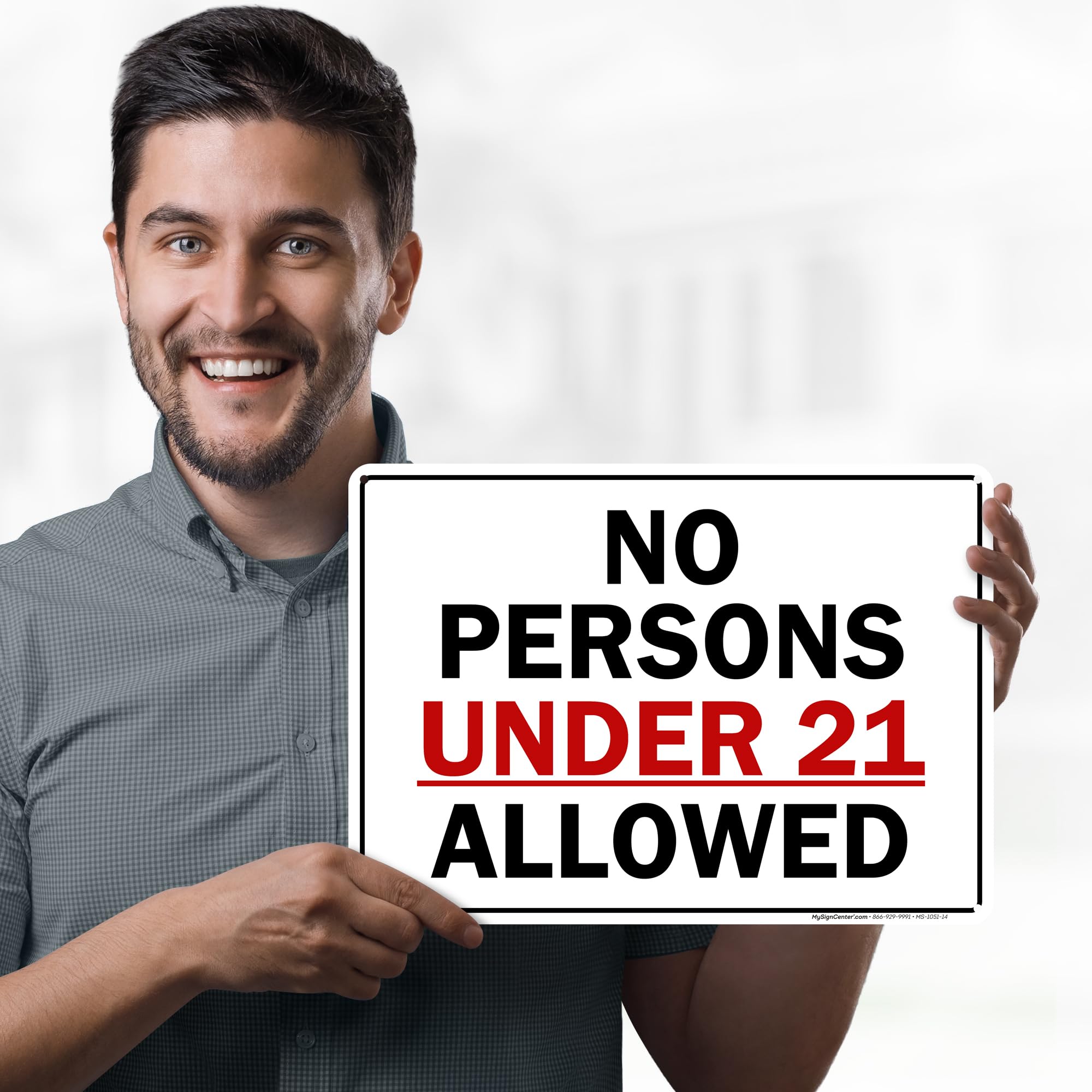 No Persons Under 21 Allowed Sign, 10x14 Inches, 55 mil thick HDPE (high density polyethylene), Made in USA by My Sign Center