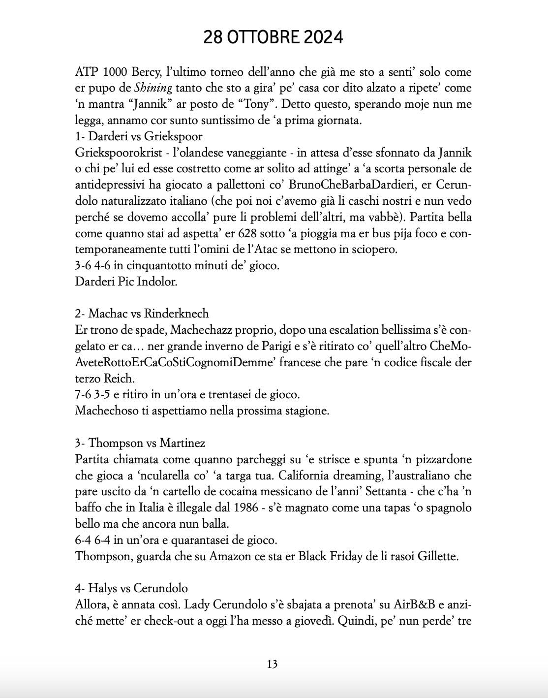 Caro Jannik ti scrivo. Secondo set