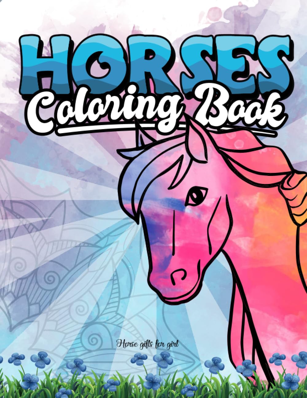 Horse Gifts For Girl: Horse Coloring Book For Girls Ages 8-12