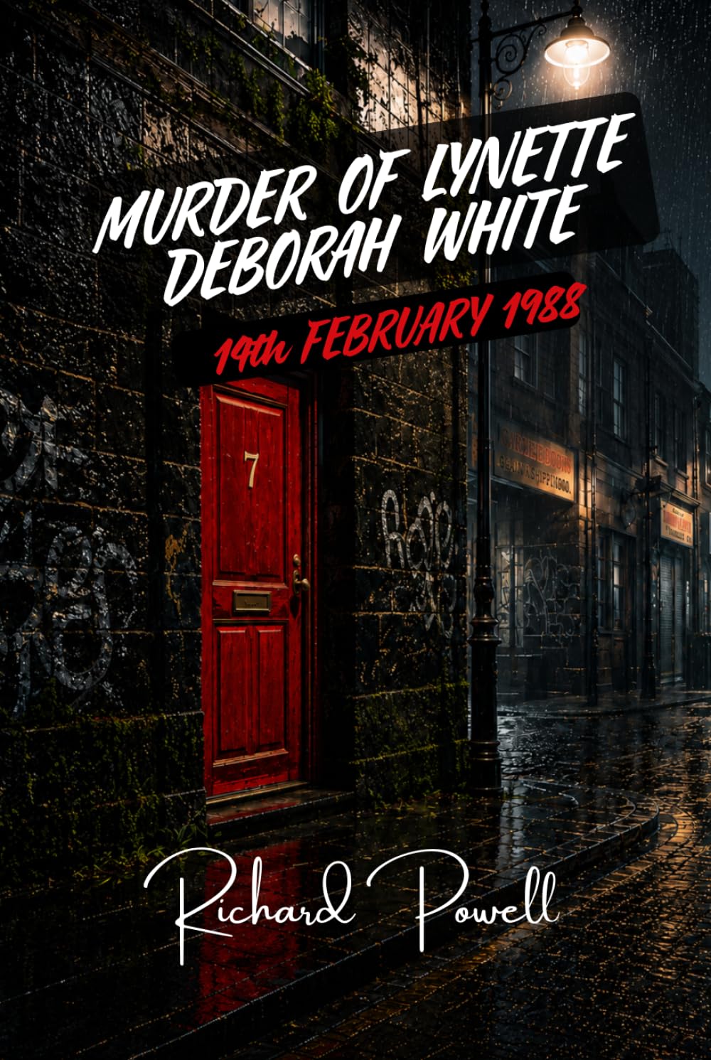 Murder of Lynette Deborah White: 14th February 1988
