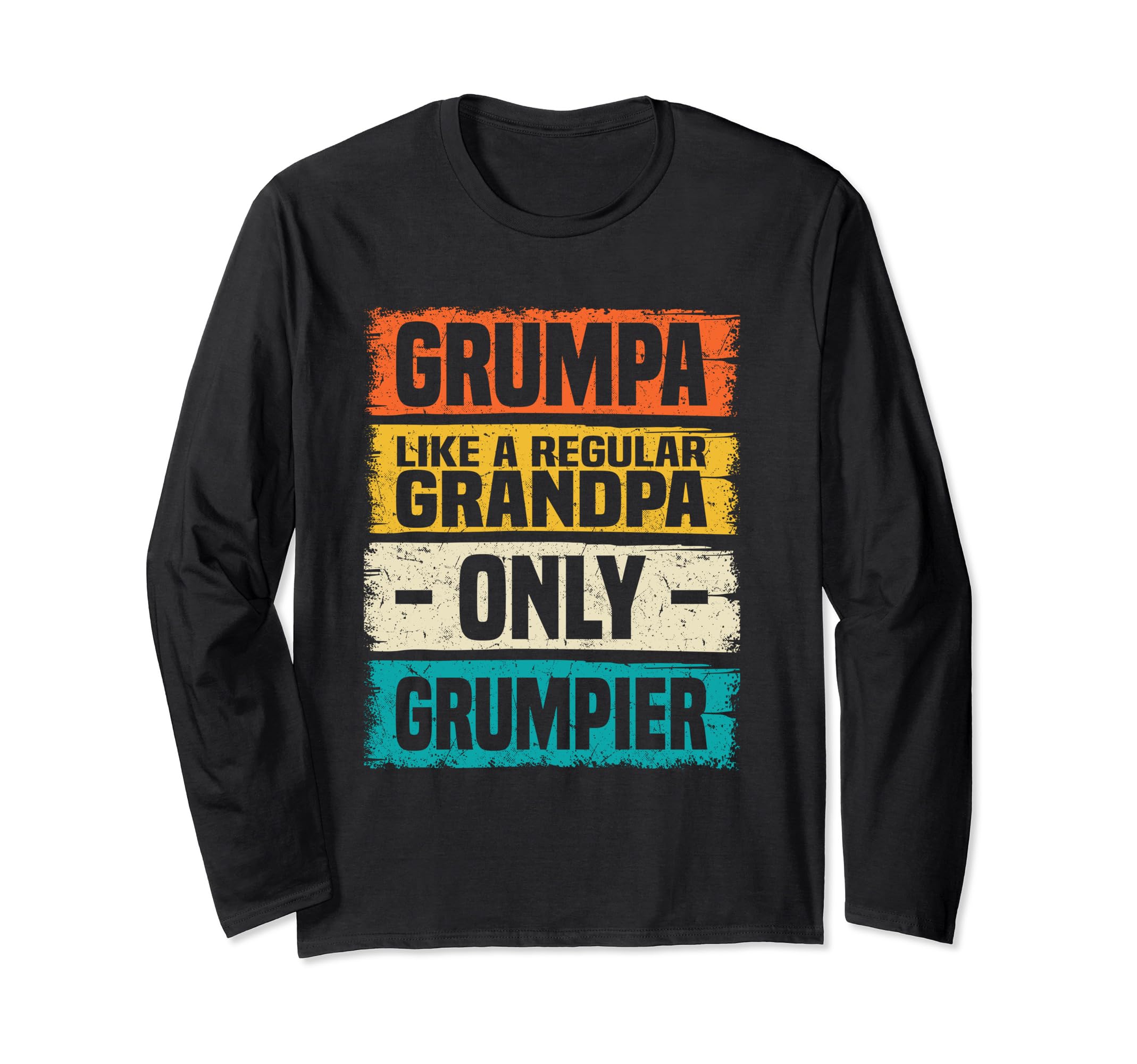 Grumpy Old Man Funny For Dad Grandpa Men Long Sleeve T-Shirt