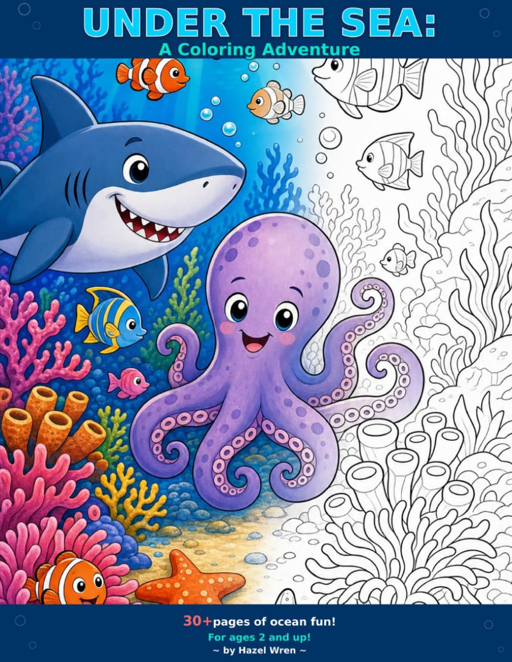 Under The Sea: A Coloring Adventure