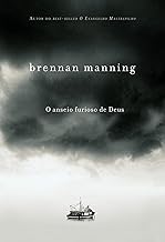 O anseio furioso de Deus