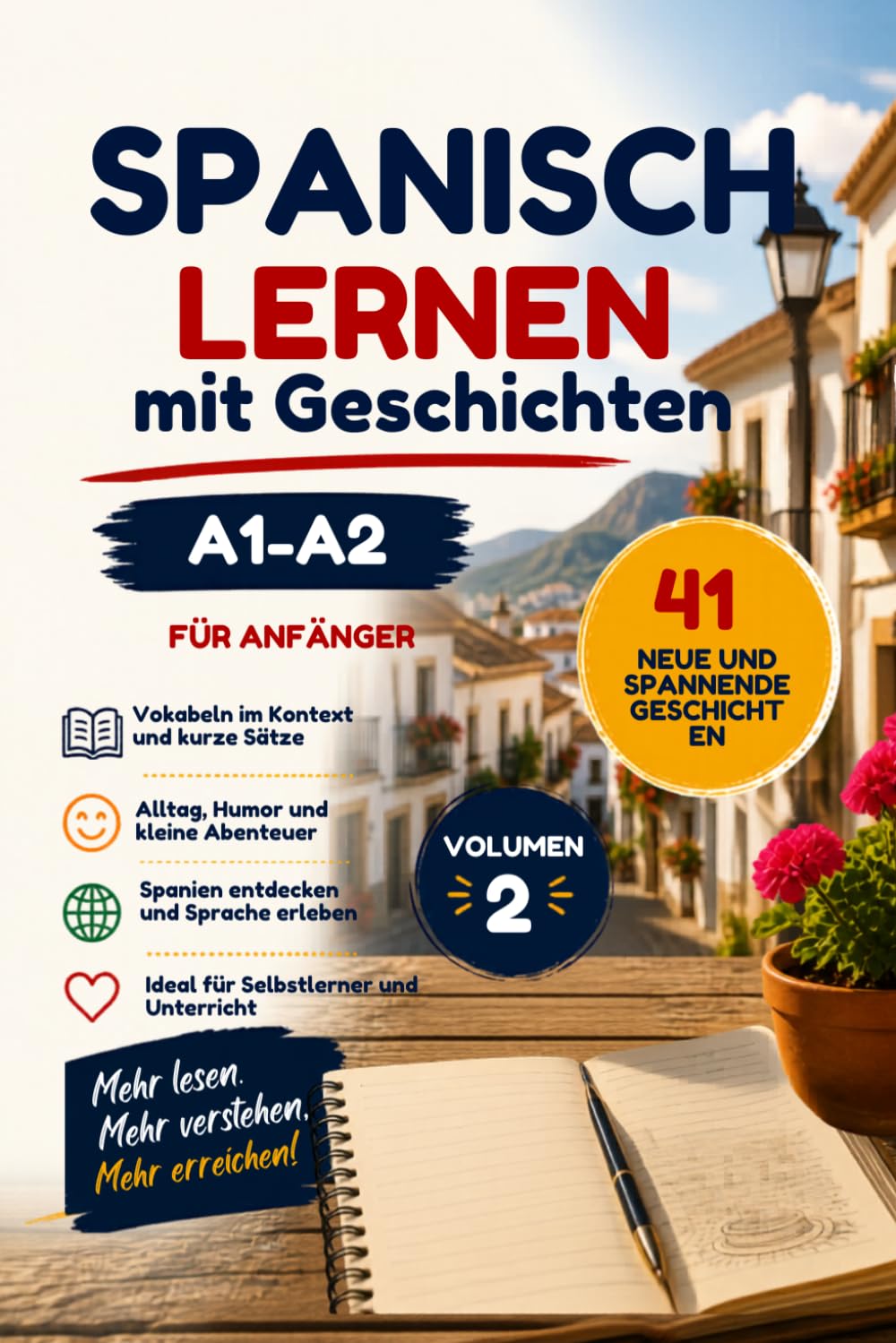 Spanisch lernen mit Kurzgeschichten (A1–A2): 41 einfache Geschichten für Anfänger – schnell & mit Spaß Spanisch verstehen