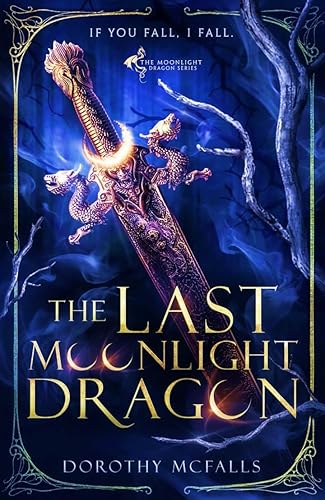 The Last Moonlight Dragon (The Moonlight Dragon Book 1) Edición Kindle