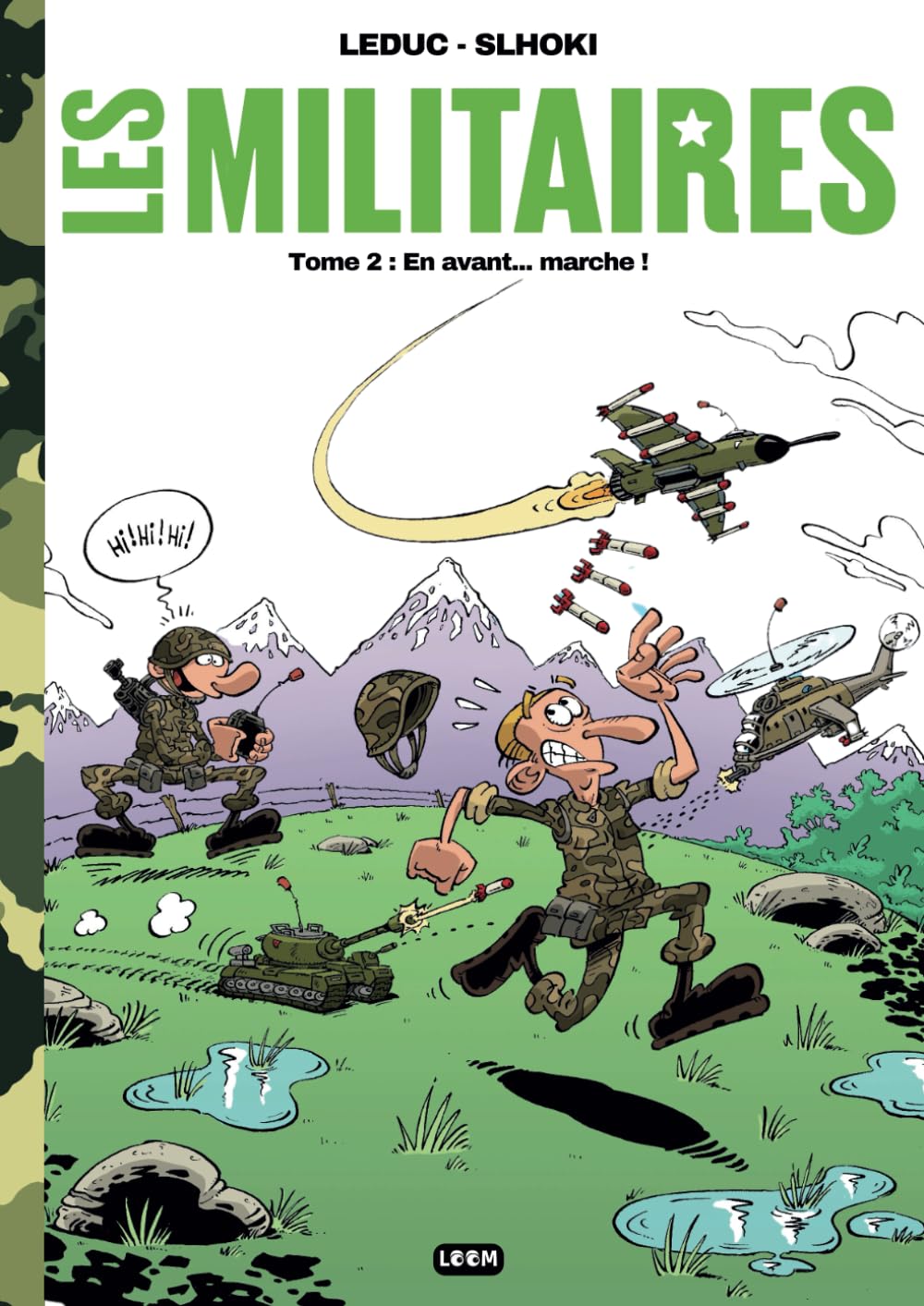 Les Militaires - tome 2 : En avant... marche !