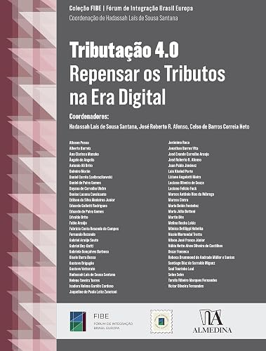 Tributação 4.0: Repensar os Tributos na era Digital